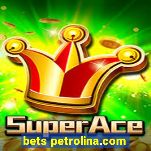 bets petrolina.com